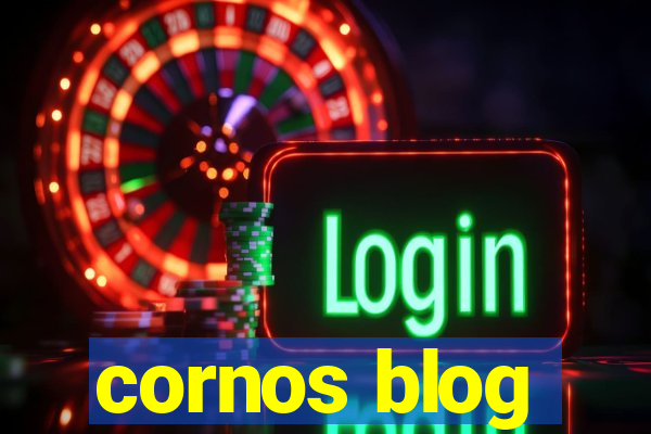 cornos blog